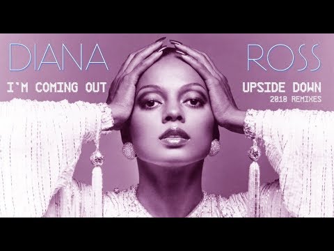 Diana Ross - I'm Coming Out/Upside Down [2018 Booyah Riot Classic Remix]