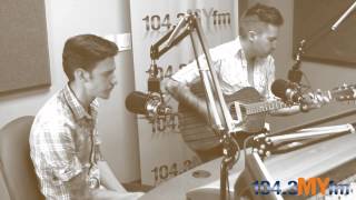 A Rocket To The Moon &quot;Going Out&quot; Live At 104.3MYfm