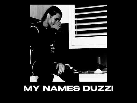 DUZZI - MY NAMES DUZZI