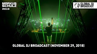 Global DJ Broadcast: Markus Schulz & Johan Gielen (November 29, 2018)