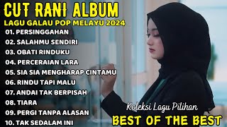 Download lagu KOLEKSI LAGU CUT RANI FULL ALBUM TERBARU 2024 VIRAL TIKTOK | LAGU GALAU POP MELAYU mp3 Download lagu KOLEKSI LAGU CUT RANI FULL ALBUM TERBARU 2024 VIRAL TIKTOK | LAGU GALAU POP MELAYU mp3