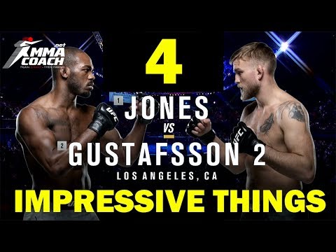 Jones VS Gustafsson 2  - Four Things That Have Impressed me