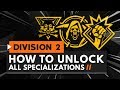 How to Unlock All Specializations in The Division 2