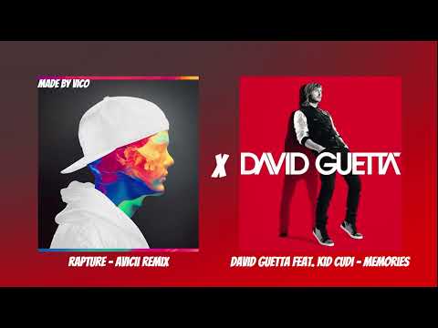 Rapture x Memories - Nadia Ali ft Avicii ft David Guetta ft Kid Cudi (MASHUP by Vico)