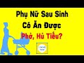 Sau sinh bao lâu được ăn bún bò