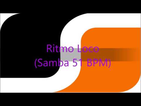 Ritmo Loco (Samba 51 BPM)