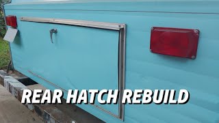 Vintage Camper Rear Hatch Repair and Rebuild