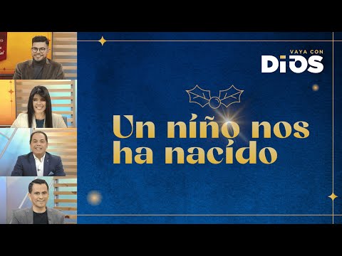 VayaConDios Ep. 632 - Un niño nos ha nacido