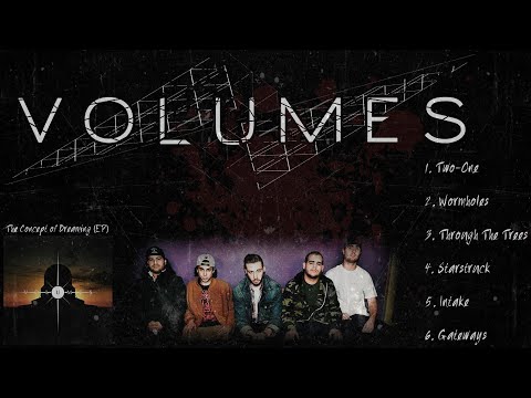 Volumes - The Concept of Dreaming (Full EP)