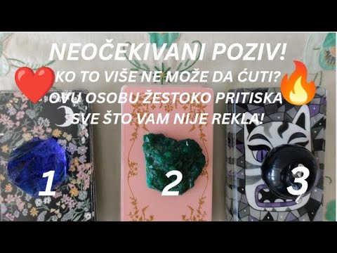 NEOČEKIVANI POZIV! KO TO VIŠE NE MOŽE DA ĆUTI?OVU OSOBU ŽESTOKO PRITISKA SVE ŠTO VAM NIJE REKLA!❤️🔥💞