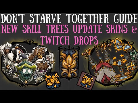Wolfgang, Wormwood & Woodie Skins! Twitch Drops & More Too! - Don't Starve Together