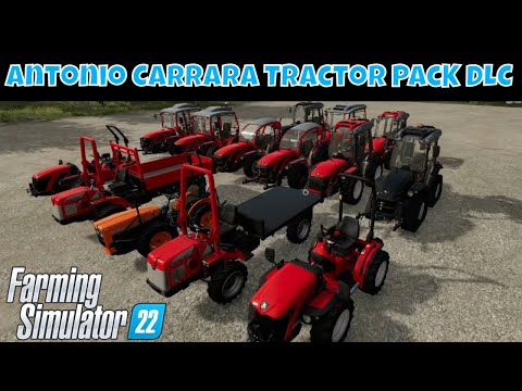 Antonio Carrara Pack DLC First Look | Farming Simulator 22 | Are these LIL tractors worth it?