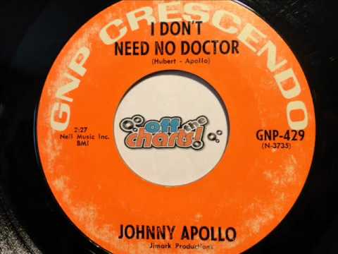 Johnny Apollo - I Don't Need No Doctor ■ 45 RPM 1969 ■ OffTheCharts365