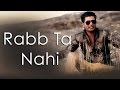 Rabb Ta Nahi Full Song Salamat Ali Latest Punjabi Songs Speed Records