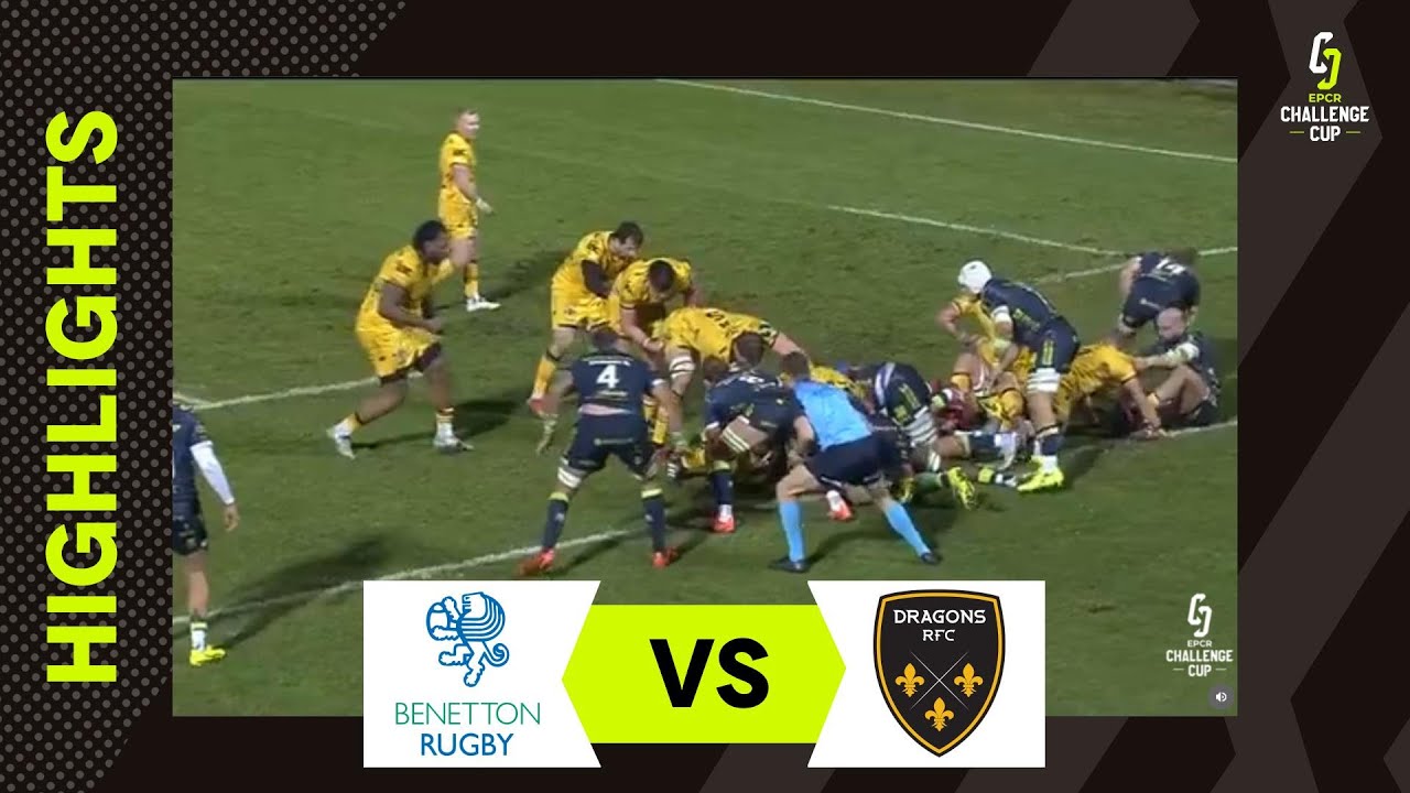 Temps Forts - Benetton Rugby v Dragons RFC | EPCR Challenge Cup 2025/26