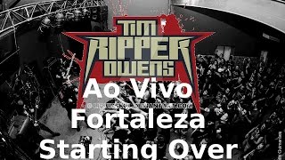 Tim &quot;Ripper&quot; Owens - Starting Over - Fortaleza/CE
