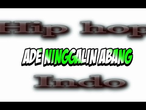 hip hop indo aceh lhokseumawe adek ninggalin abang