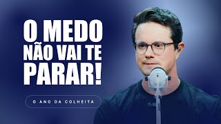 O Medo Não Vai te Parar | Deive Leonardo