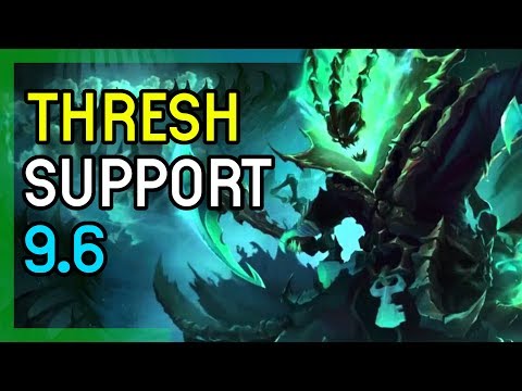 9.6 SUPPORT THRESH GAMEPLAY DIAMOND LEAGUE OF LEGENDS