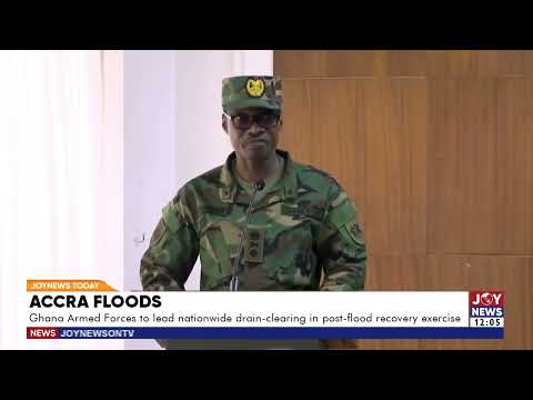 Accra floods: GAF to lead nationwide drain-clearing operation in post-flood recovery exercise