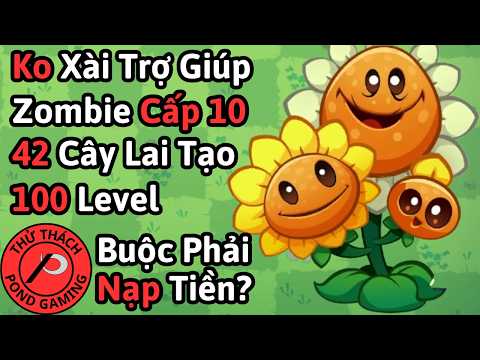 Tôi Phá Đảo PvZ3 Không Xài Trợ Giúp