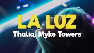 Thalía, Myke Towers - La Luz [Letras/Lyrics] HD | Que la luz se apague, pero que la música no pare🎶💯