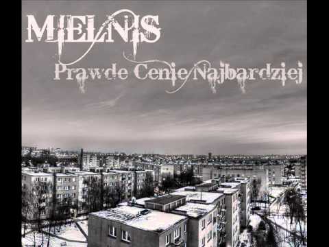 Mielniś - Nacieram ''Prawde Cenie Najbardziej'' [PcN]