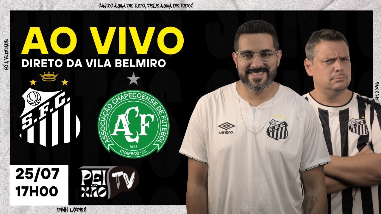 SANTOS E CHAPECOENSE - AO VIVO
