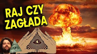 Czeka nas Raj na Ziemi lub Zagłada - Illuminati Szykują Przełom NWO - Plociuch Spiskowe Teorie PL