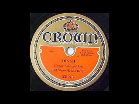 Joel Shaw & his orchestra - Dinah (1932)