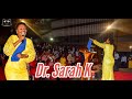 Dr. Sarah K & Shachah team - MUNGU YU MWEMA (Oh God is so Good)