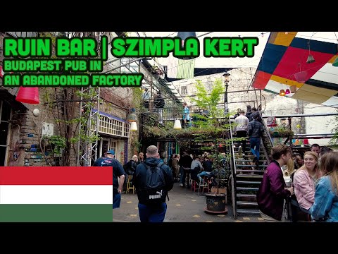 Szimpla Kert | Ruin Bar in Budapest 🇭🇺