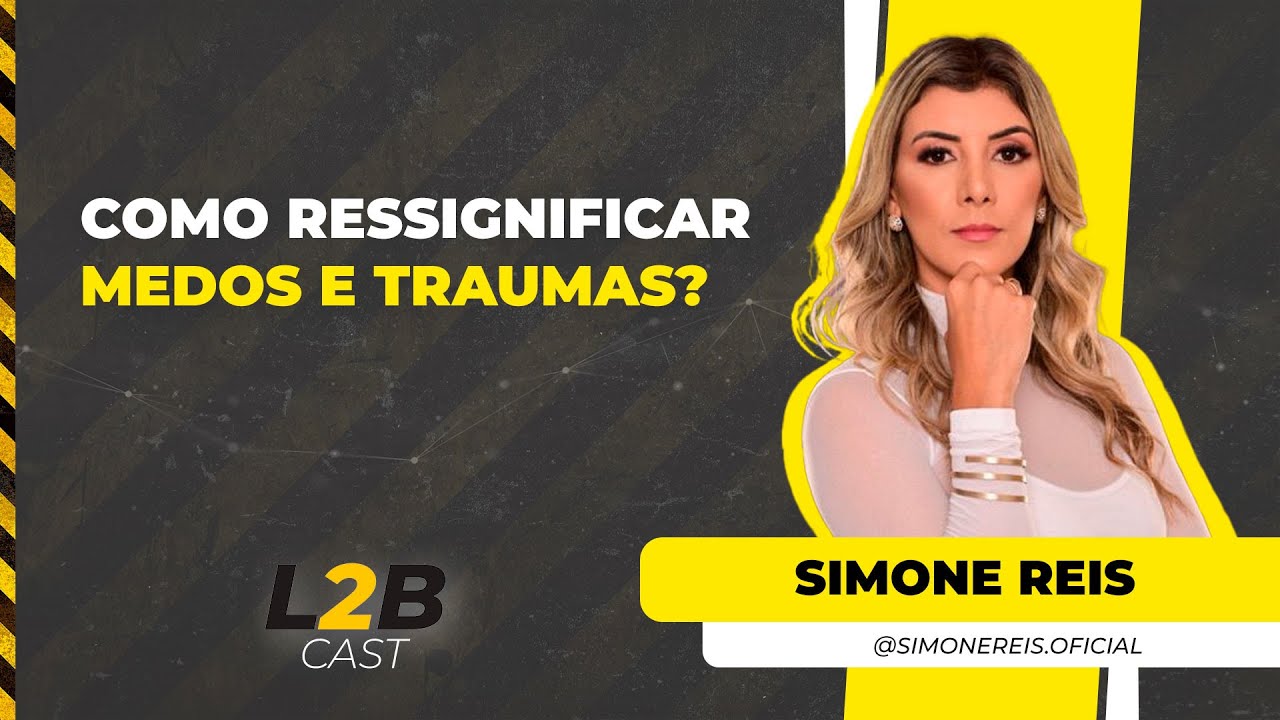 Como ressignificar medos e traumas?
