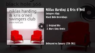 Niklas Harding & Kris O'Neil - Swingers Club (Marc Simz Remix) [Black Hole Recordings] (2011)