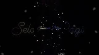 Download lagu Story Wa - Selamat Pagi mp3