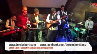 Derek Short - Executive Class Band Live Look of Love : Cantoloupe 02 16 2014 v2