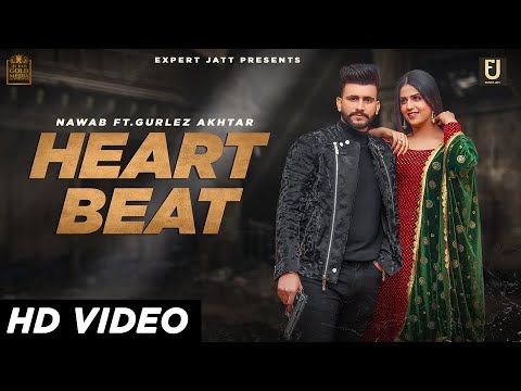 Heart Beat | Nawab | Pranjal Dahiya | Gurlez Akhtar | Desi Crew | Latest Punjabi Song 2022