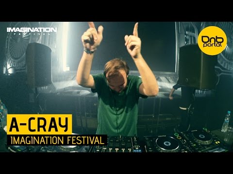 A-Cray - Imagination Festival 2015 | Drum and Bass