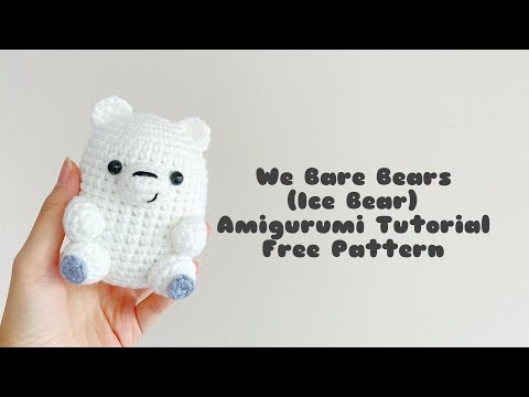 We Bare Bears (Ice Bear) Amigurumi Tutorial | FREE PATTERN