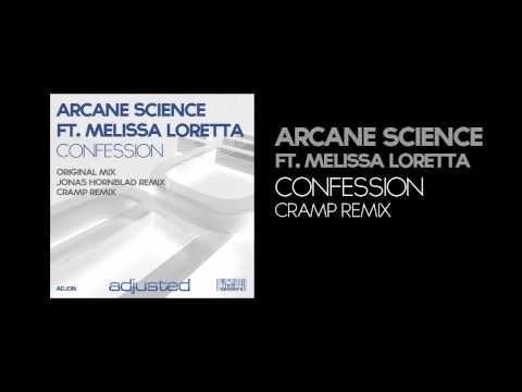 Arcane Science ft. Melissa Loretta - Confession (Cramp Remix) *OFFICIAL*
