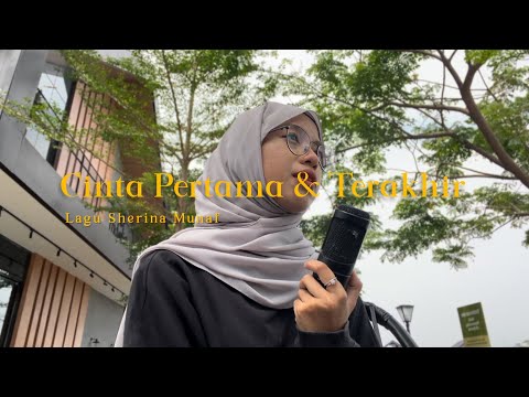 Cinta Pertama & Terakhir - Sherina Munaf ( Cover )