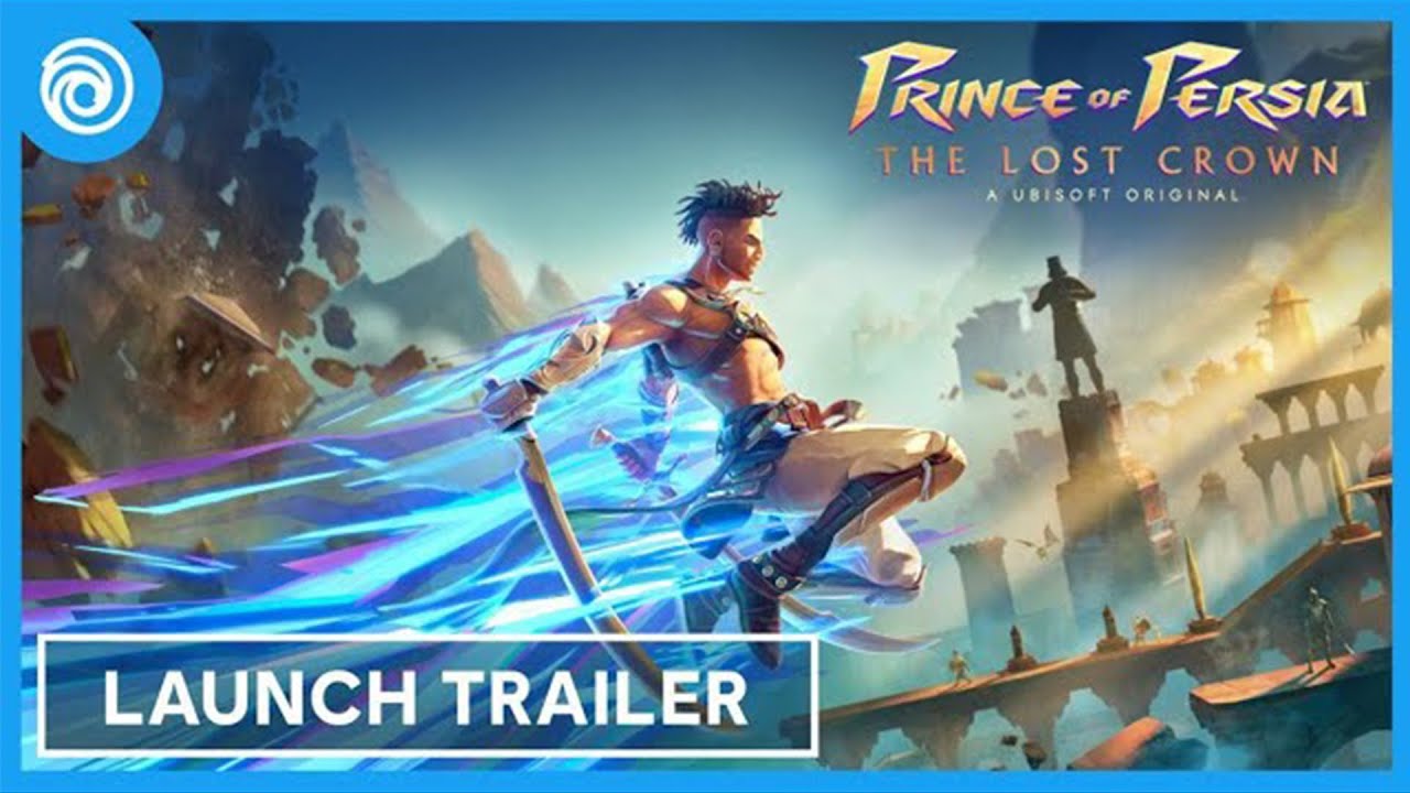 Prince of Persia: The Lost Crown - Launch Trailer - YouTube