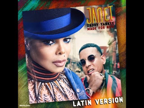 Daddy Yankee feat. Janet Jackson - Made For Now (Latin Version)