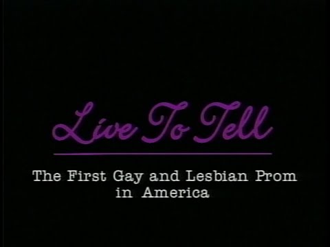 Live To Tell: The First Gay and Lesbian Prom in America (1994)