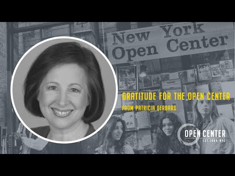 Gratitude for the Open Center from Dr Patricia Gerbarg
