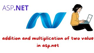 addition and multiplication of two value in asp net || asp.net tutorials