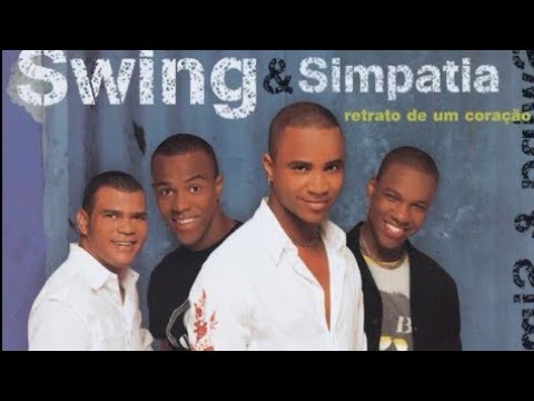 Swing e Simpatia - Porquê