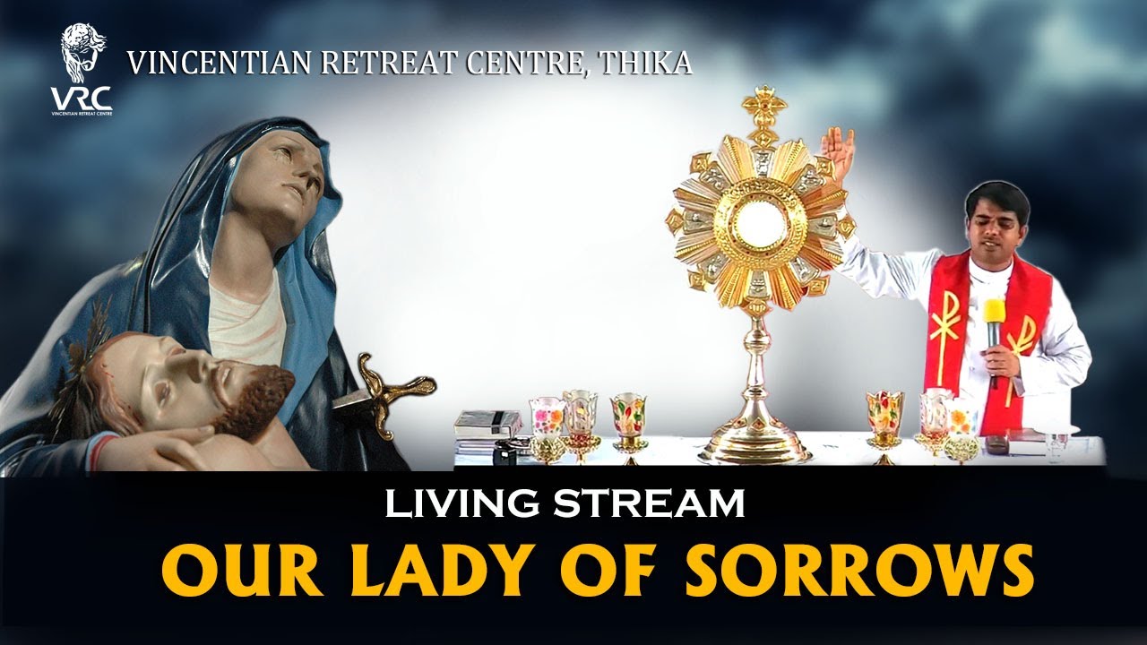 OUR LADY OF SORROWS / EP-8/LIVING STREAM