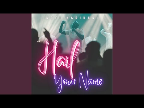 Hail Your Name