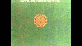 Mother Destruction / Sixth Comm || Foretold (Dub 86)